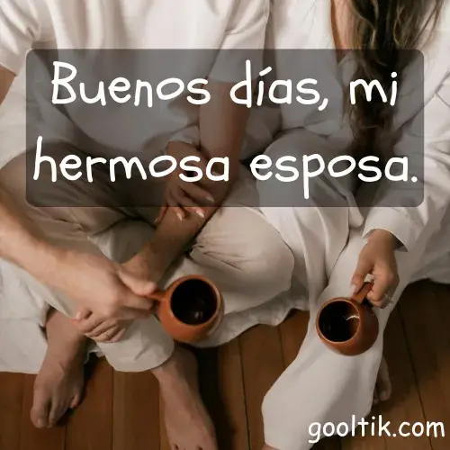 Good Morning Quotes for Wife in Spanish