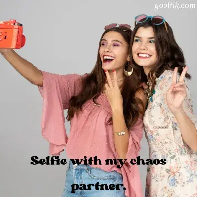 Crazy Friends Captions for Selfies and Instagram Stories