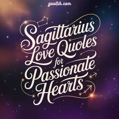 Sagittarius Love Quotes for Passionate Hearts