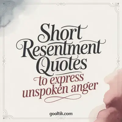 Short Resentment Quotes to Express Unspoken Anger