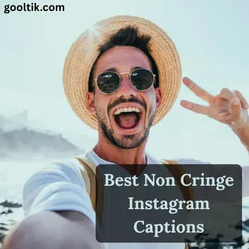 Best Non Cringe Instagram Captions
