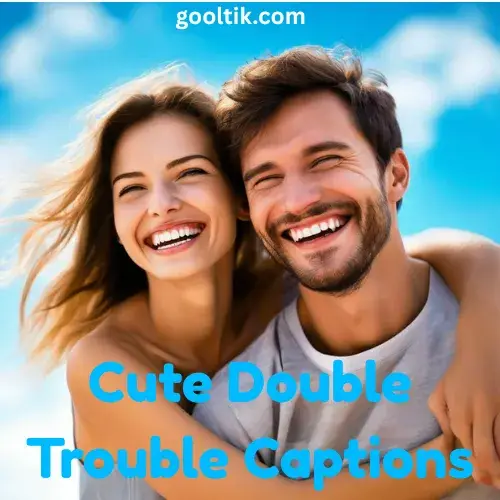 Cute Double Trouble Captions