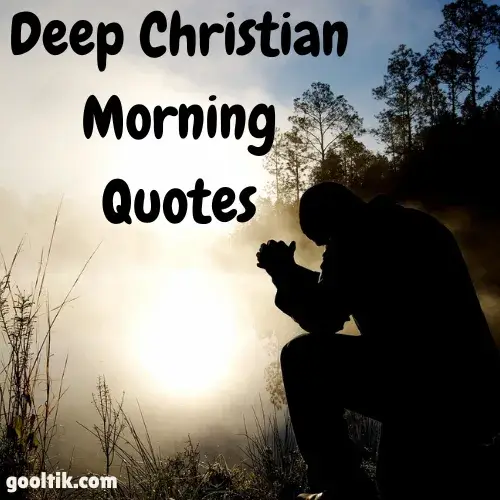 Deep Christian Morning Quotes