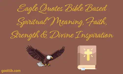 Eagle Quotes Bible Based Spiritual Meaning, Faith, Strength & Divine Inspiration