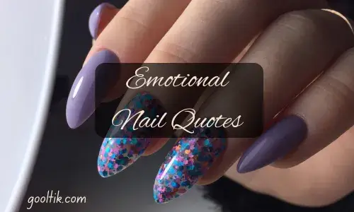 Emotional Nail Quotes