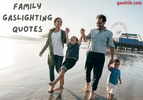 Family Gaslighting Quotes