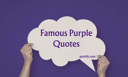 Famous Purple Quotes