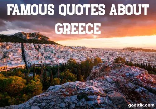 Famous Quotes About Greece