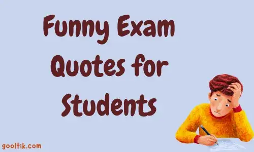 Funny Exam Quotes for Students