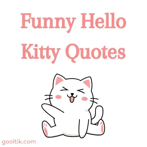 Funny Hello Kitty Quotes