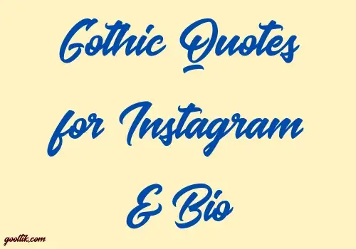 Gothic Quotes for Instagram & Bio