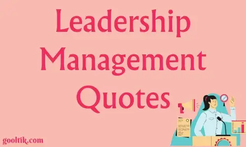 Leadership Management Quotes