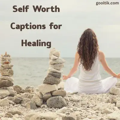 Self Worth Captions for Healing