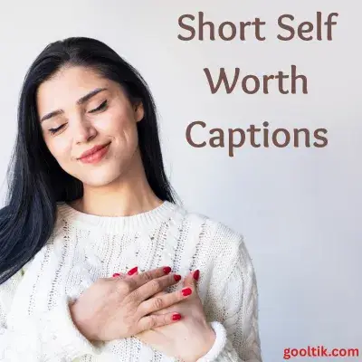 Short Self Worth Captions