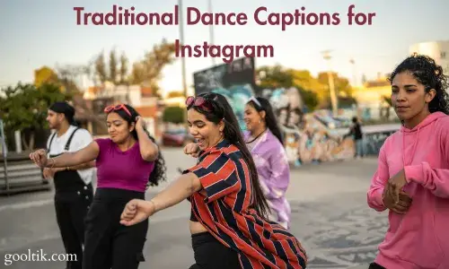 Traditional Dance Captions for Instagram