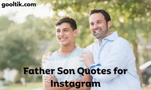 Father Son Quotes for Instagram