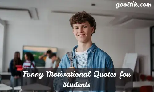 Funny Motivational Quotes for Students