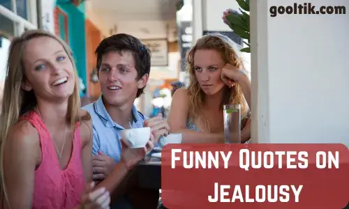 Funny Quotes on Jealousy