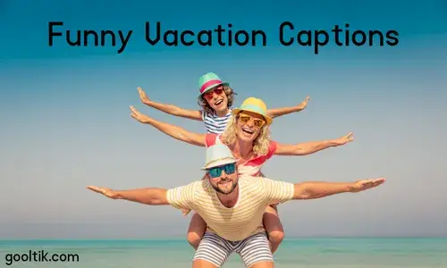 Funny Vacation Captions