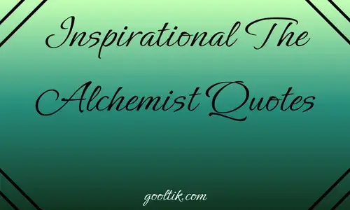 Inspirational The Alchemist Quotes