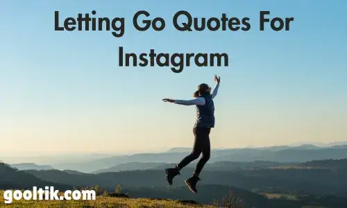 Letting Go Quotes For Instagram