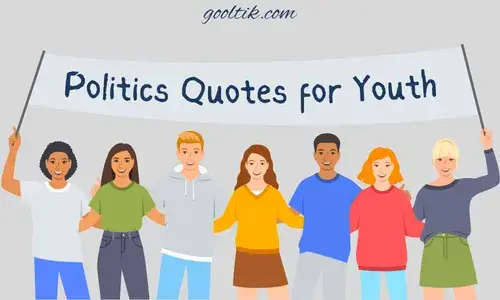 Politics Quotes for Youth