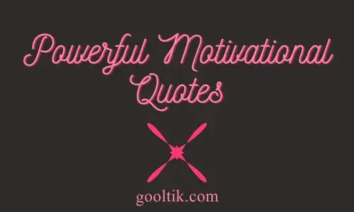 Powerful Motivational Quotes
