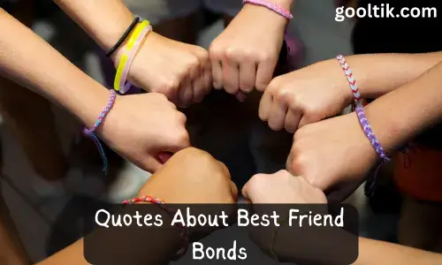 Quotes About Best Friend Bonds