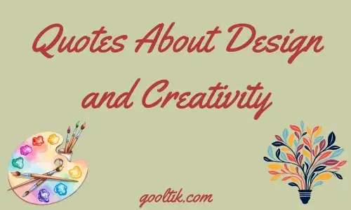 Quotes About Design and Creativity