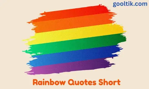 Rainbow Quotes Short