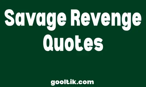 Savage Revenge Quotes