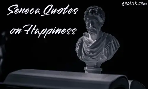 Seneca Quotes on Happiness