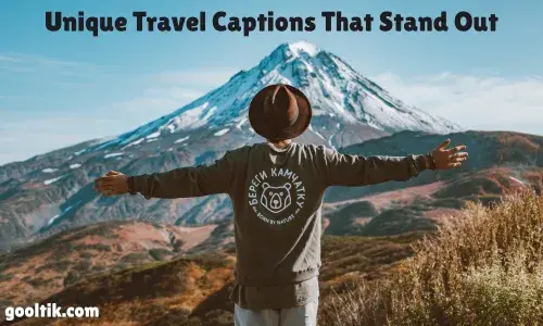 Unique Travel Captions That Stand Out