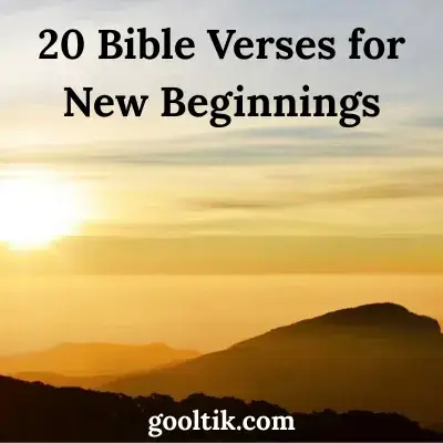 20 Bible Verses for New Beginnings