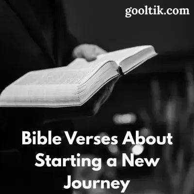 Bible Verses About Starting a New Journey