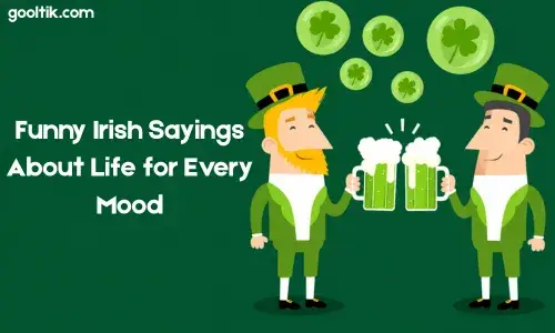 Funny Irish Sayings About Life for Every Mood