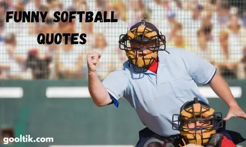 Funny Softball Quotes