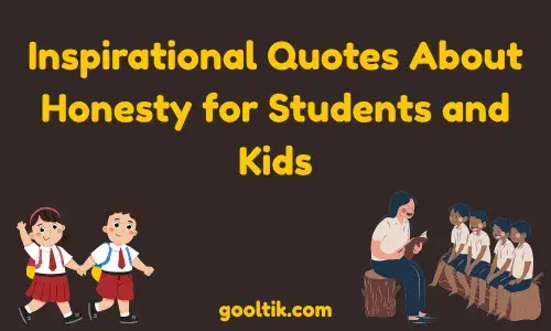 Inspirational Quotes About Honesty for Students and Kids
