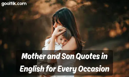 Mother and Son Quotes in English for Every Occasion