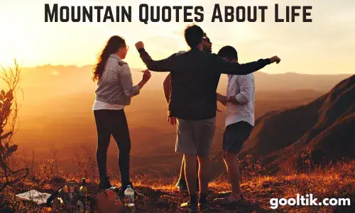 Mountain Quotes About Life
