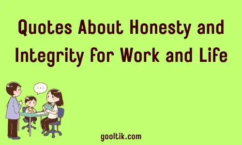 Quotes About Honesty and Integrity for Work and Life