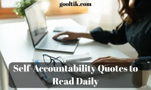 Self-Accountability Quotes to Read Daily