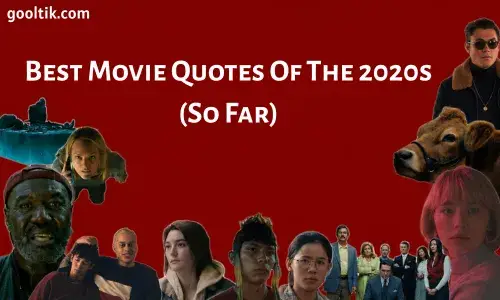 Best Movie Quotes Of The 2020s (So Far)