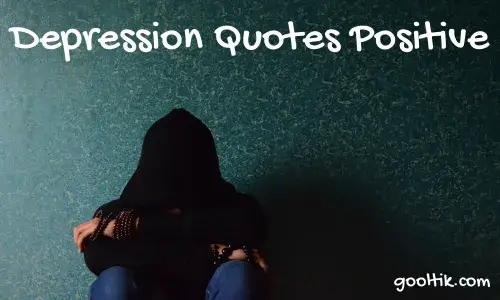 Depression Quotes Positive