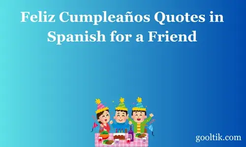 Feliz Cumpleaños Quotes in Spanish for a Friend