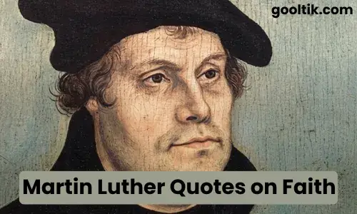 Martin Luther Quotes on Faith