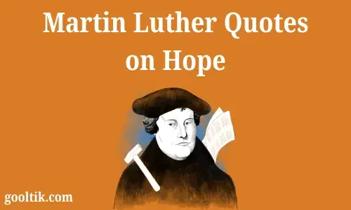 Martin Luther Quotes on Hope