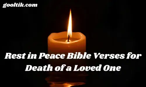 Rest in Peace Bible Verses for Death of a Loved One