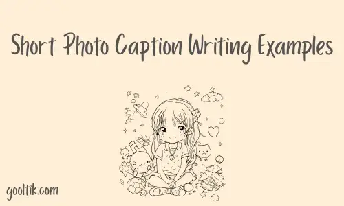 Short Photo Caption Writing Examples