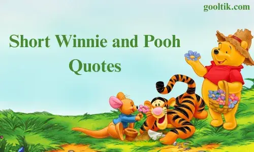 Short Winnie and Pooh Quotes